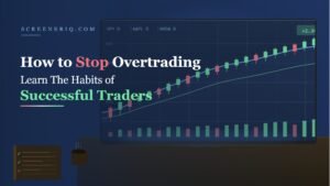 How to Stop Overtrading